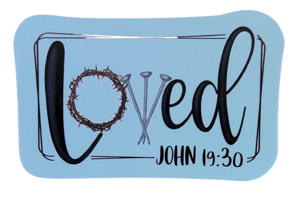LOVED Sticker